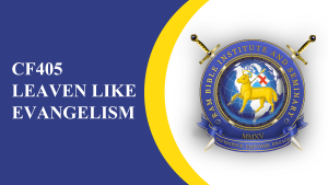 CF405 – Leaven Like Evangelism