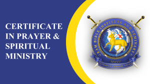 MODULE 6. Certificate in Prayer & Spiritual Ministry