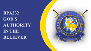BPA232 - God's Authority in the Believer