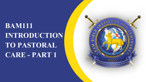 BAM111 - Introduction to Pastoral Care - Part 1